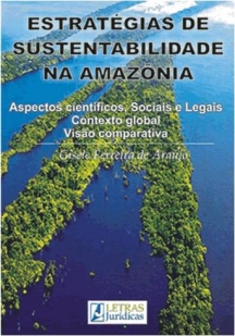 ESTRATÉGIAS DE SUSTENTABILIDADE NA AMAZÔNIA