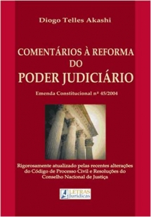 COMENTÁRIOS À REFORMA DO PODER JUDICIÁRIO