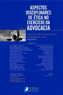 ASPECTOS DISCIPLINARES DE ÉTICA NO EXERCÍCIO DA ADVOCACIA - 2ª EDIÇÃO