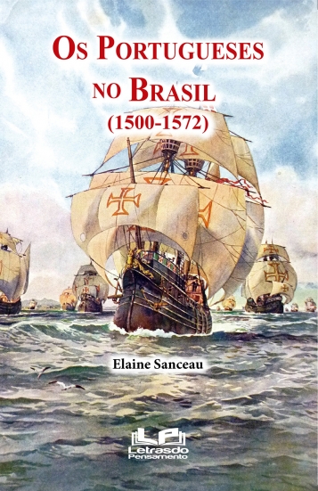 OS PORTUGUESES NO BRASIL (1500-1572)