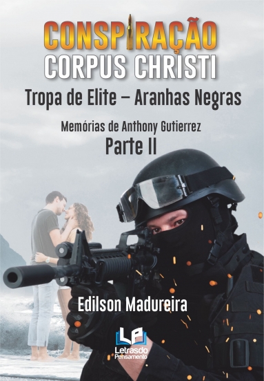 CONSPIRAÇÃO CORPUS CHRISTI - PARTE II