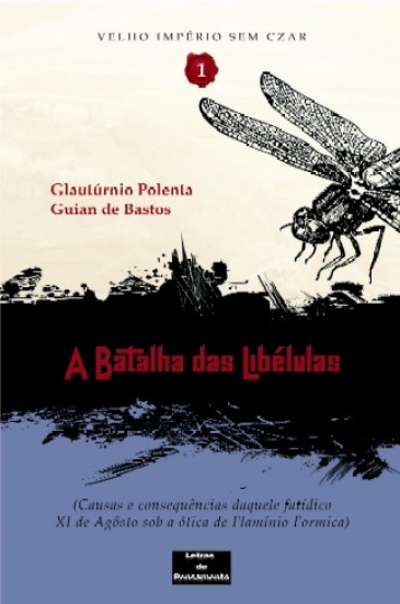 VISC - A BATALHA DAS LIBÉLULAS - Volume 1