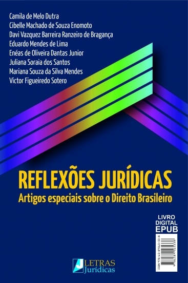 REFLEXÕES JURÍDICAS Artigos especiais sobre o Direito Brasileiro