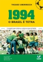 1994 O BRASIL É TETRA