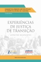 EXPERIÊNCIAS DE JUSTIÇA DE TRANSIÇÃO